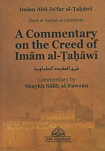 Aqeedah Tahaawiyyah – The Creed of Imam al-Tahawi