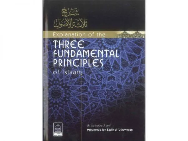 Explanation of Usool Ath Thalatha